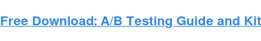  A/B Testing Guide and Kit