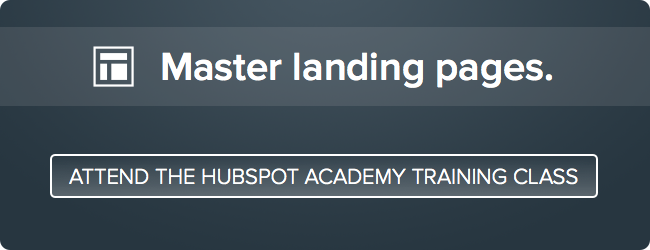 master landing pages free hubspot academy class