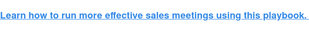 Learn how to run more effective sales meetings using this playbook. “></a></span></span>
                <!-- end HubSpot Call-to-Action Code --></p><h3>What is a sales meeting agenda?</h3><p>在本文的背景下，您不是与潜在客户分享的销售会议议程。这是一个个人会议大纲，可帮助您保持信息，有组织和完美的时机。它应该足够灵活，可以随着对话的流动而移动，并且足够牢固地使您保持正轨。</p><p>Here are my tips for building a personal sales meeting agenda:</p>
               <div id=