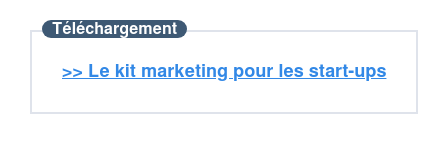 Téléchargez votre kit marketing pour les start-ups