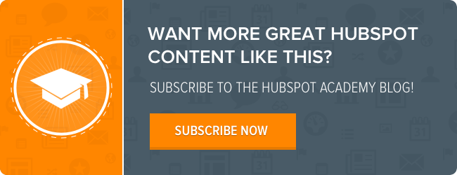 Subscribe to the HubSpot Academy blog!