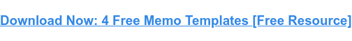  4 Free Memo Templates [Free Resource]