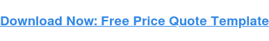 Download Now: Free Price Quote Template
