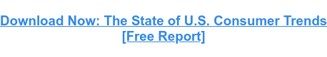 Download Now: 2022 State of U.S. Consumer Trends Report