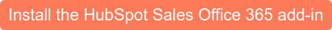 Install the HubSpot Sales Office 365 add-in