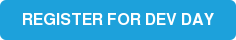 REGISTER FOR DEV DAY