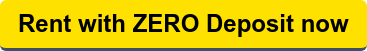 Rent with ZERO Deposit now