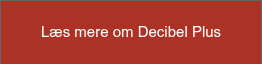 Læs mere om Decibel Plus
