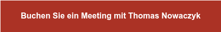 Buchen Sie ein Meeting mit Thomas Nowaczyk