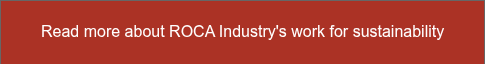Read more about ROCA Industry's work for sustainability