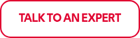 TALK TO AN EXPERT