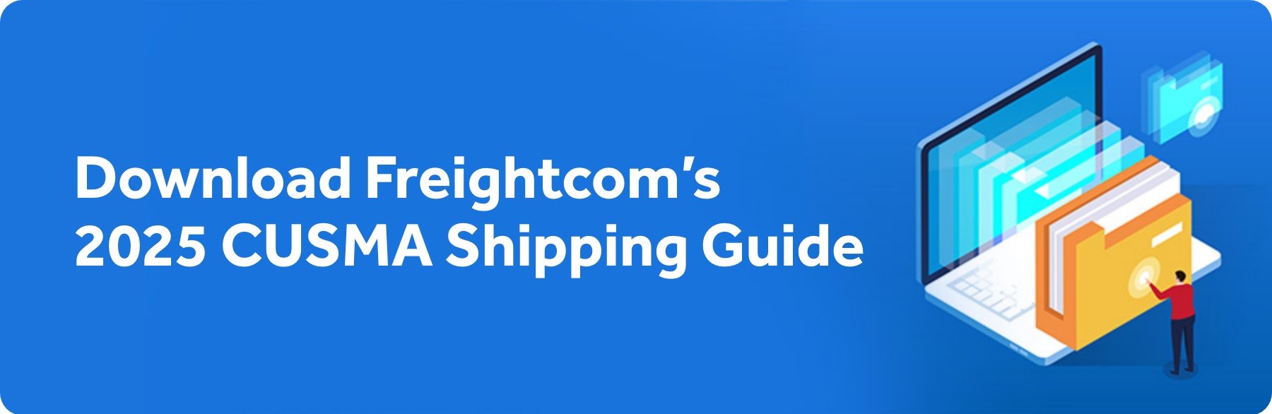 Download the 2025 CUSMA Shipping Guide