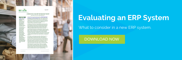 WHAT TO CONSIDER IN A NEW ERP SYSTEM