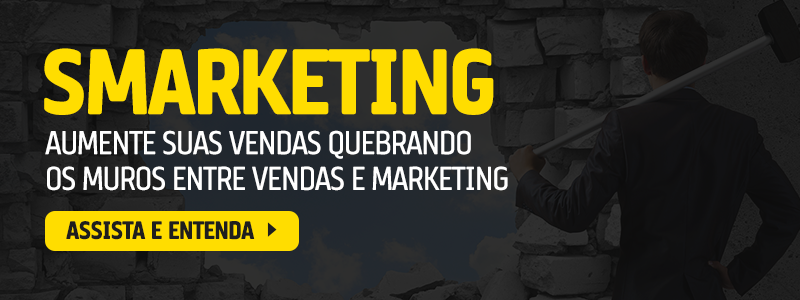 Smarketing: como Alinhar Marketing e Vendas