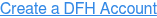 Create a DFH Account