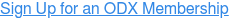 Sign Up for an ODX Membership