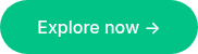 Explore now →