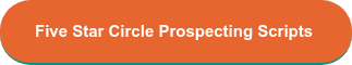 Five Star Circle Prospecting Scripts 