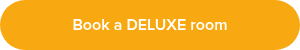 Book a DELUXE room