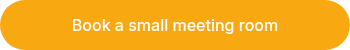 Book a small meeting room