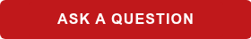 ASK A QUESTION