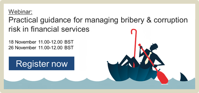 Webinar: Practical guidance for managing bribery & corruption risk in financial services