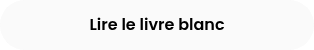 <p>Lire le livre blanc</p>