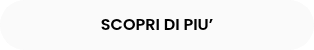 SCOPRI DI PIU’