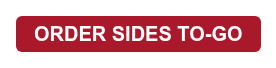 ORDER SIDES TO-GO
