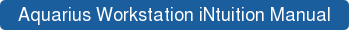 Aquarius Workstation iNtuition Manual - Other Languages
