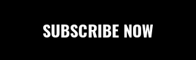 SUBSCRIBE NOW