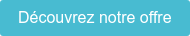 Découvrez notre offre