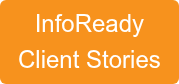 InfoReady Client Stories