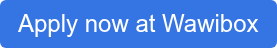 Apply now at Wawibox