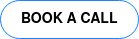 BOOK A CALL