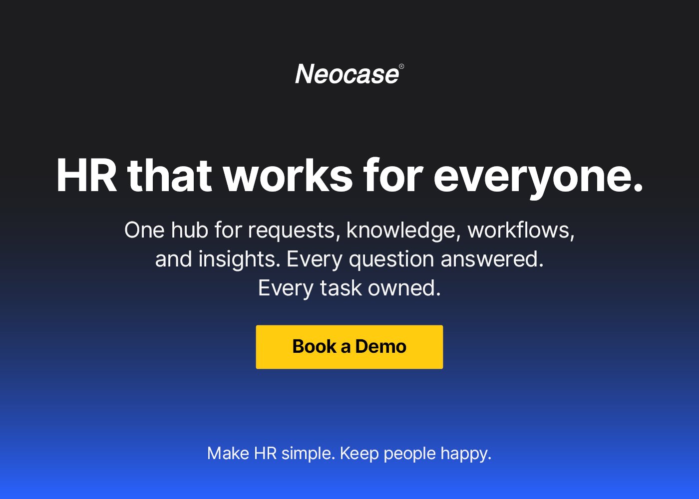 Neocase - HR that works for everyone - Book a demo