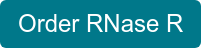 Order RNase R