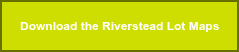 Download the Riverstead Lot Maps