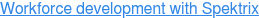 Workforce development with Spektrix