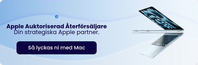 e Apple Auktoriserad Återförsäljare Din strategiska Apple partner.