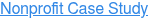 Nonprofit Case Study