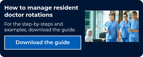 How to manage resident doctor rotations   For the step‑by‑steps and examples, download the guide.