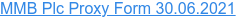 MMB Plc Proxy Form 30.06.2021