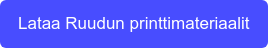 Lataa Ruudun printtimateriaalit