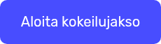 Aloita kokeilujakso