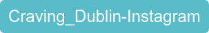 Craving_Dublin-Instagram