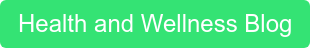 Health and Wellness Blog