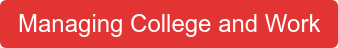 Managing College and Work