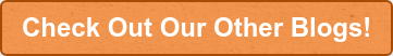 Check Out Our Other Blogs!