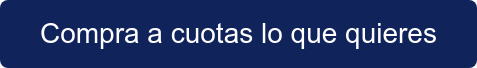 Compra a cuotas lo que quieres